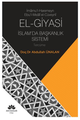 El-Giyasi İslamda Başkanlık Sistemi %20 indirimli Abdullah Ünalan