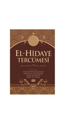 El-Hidaye Tercümesi (7 Kitap) Burhanüddin Ali Bin Ebi Bekr El-Merginan