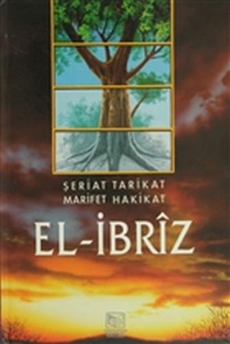 El-İbriz (2 Cilt Takım) - Şeriat Tarikat Marifet Hakikat %25 indirimli