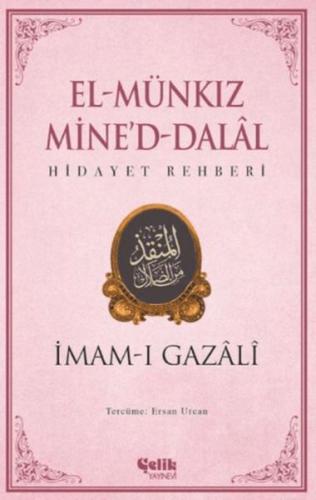 El Munkız Mined Dalal - Hidayet Rehberi İmam-ı Gazali