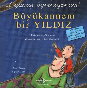 El Yazısı Öğreniyorum - Büyükannem Bir Yıldız Carl Norac