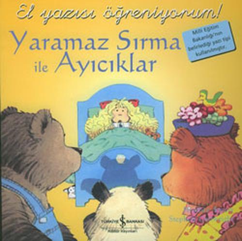 El Yazısı Öğreniyorum - Yaramaz Sırma ile Ayıcıklar Stephen Cartwright