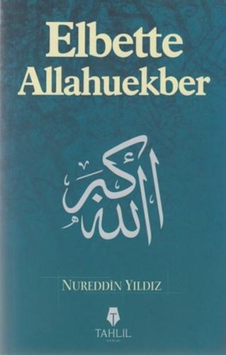 Elbette Allahuekber %17 indirimli Nureddin Yıldız