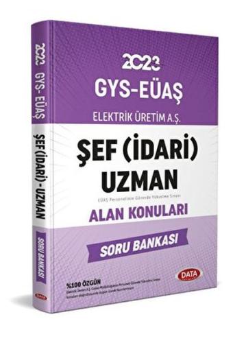 Elektrik Üretim Aş (EÜAŞ) GYS Şef İdari) Uzman Alan Konuları Soru Bank