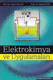 Elektrokimya ve Uygulamaları %20 indirimli Hayri Yalçın - Metin Gürü