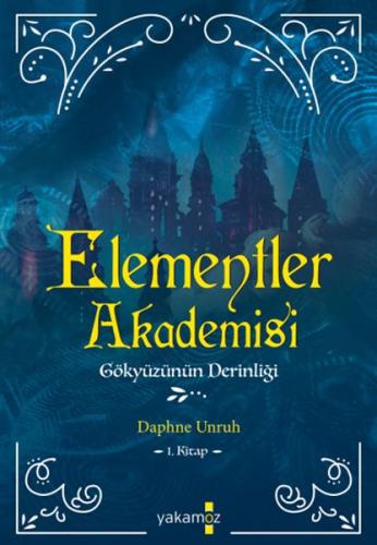 Elementler Akademisi 1 - Gökyüzünün Derinliği %23 indirimli Daphne Unr