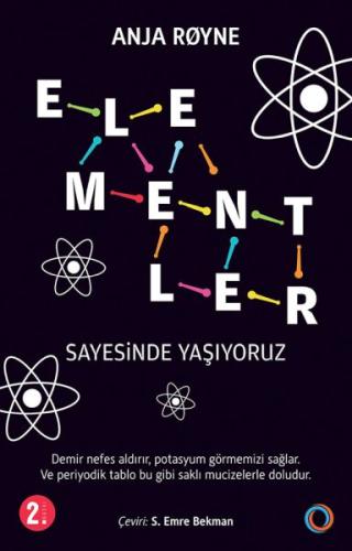 Elementler - Sayesinde Yaşıyoruz %14 indirimli Anja Røyne