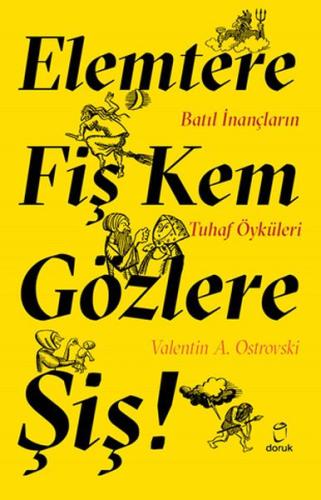 Elemtere Fiş Kem Gözlere Şiş! Valentin A. Ostrovski