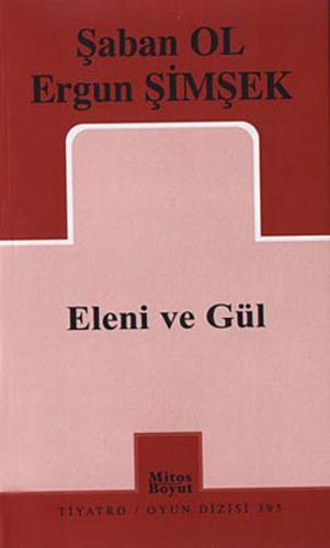 Eleni ve Gül %15 indirimli Şaban Ol