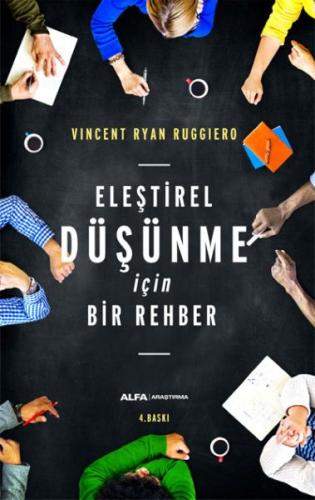 Eleştirel Düşünme İçin Bir Rehber %10 indirimli Vincent Ryan Ruggiero