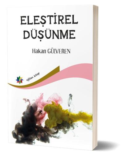 Eleştirel Düşünme %10 indirimli Hakan Elveren