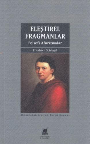 Eleştirel Fragmanlar %14 indirimli Friedrich Schlegel