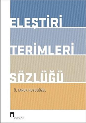 Eleştiri Terimleri Sözlüğü %10 indirimli Ö. Faruk Huyugüzel