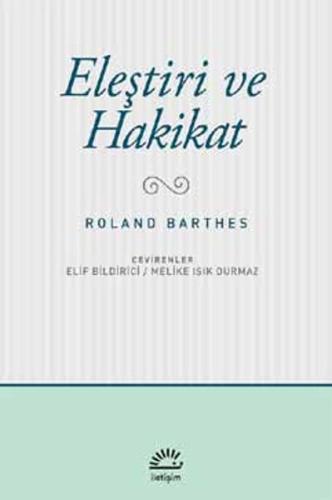 Eleştiri ve Hakikat %10 indirimli Roland Barthes