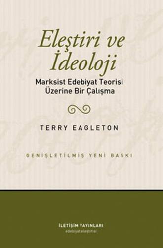 Eleştiri ve İdeoloji Marksist Edebiyat Teorisi Üzerine Bir Çalışma %10