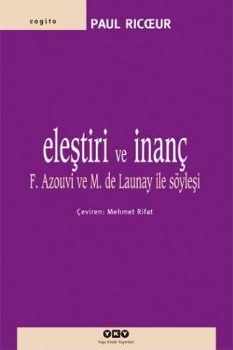 Eleştiri ve İnanç %18 indirimli Paul Ricoeur