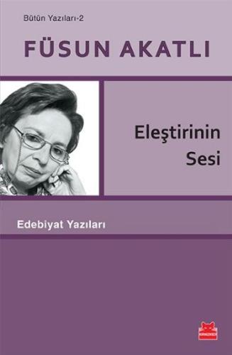 Eleştirinin Sesi %14 indirimli Füsun Akatlı