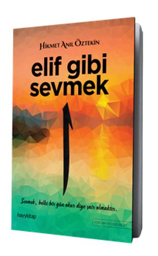 Elif Gibi Sevmek 1 Hikmet Anıl Öztekin