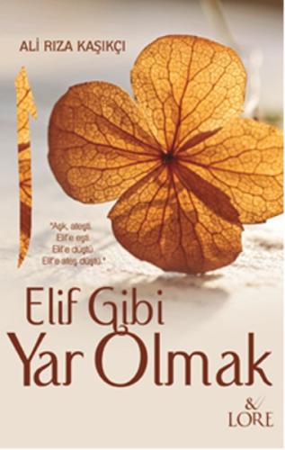 Elif Gibi Yar Olmak Ali Rıza Kaşıkçı