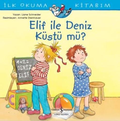 Elif İle Deniz Küstü mü? - İlk Okuma Kitabım %31 indirimli Liane Schne