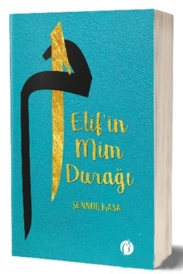 Elif’in Mim Durağı %22 indirimli Şennur Kasa