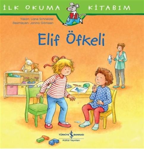 Elif Öfkeli - İlk Okuma Kitabım %31 indirimli Laane Schneider