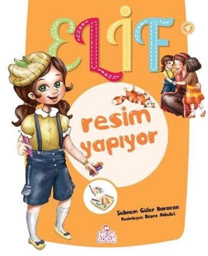 Elif Resim Yapıyor Şebnem Güler Karacan