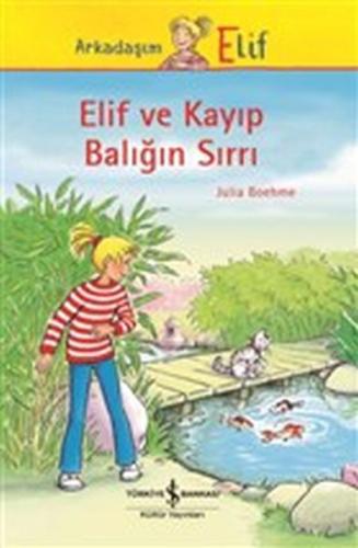 Elif ve Kayıp Balığın Sırrı %31 indirimli Julia Boehme