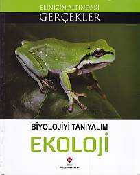 Elinizin Altındaki Gerçekler - Biyolojiyi Tanımlayalım: Ekoloji Richar