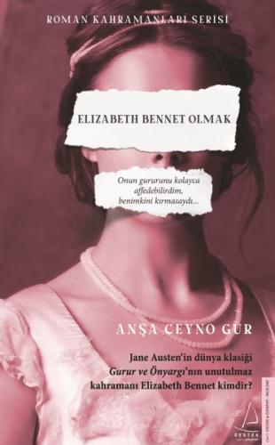 Elizabeth Bennet Olmak %14 indirimli Anşa Ceyno Gür