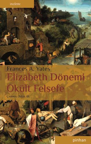 Elizabeth Dönemi Okült Felsefe %35 indirimli Frances A. Yates