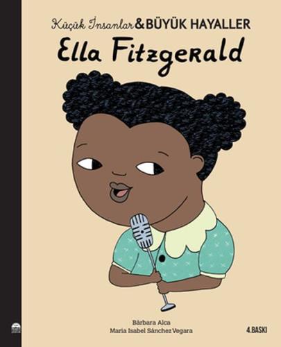 Ella Fitzgerald-Küçük İnsanlar ve Büyük Hayaller %30 indirimli Maria I