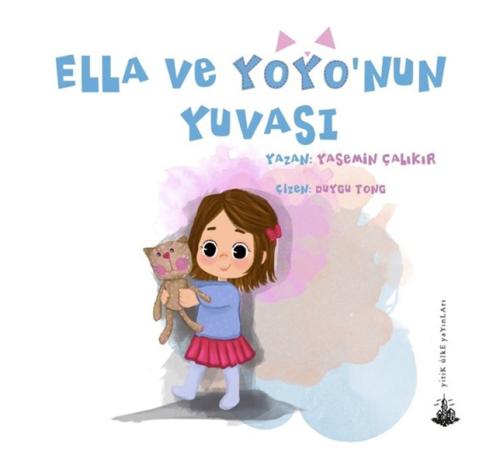 Ella ve Yoyo'nun Yuvası %23 indirimli Yasemin Çalıkır