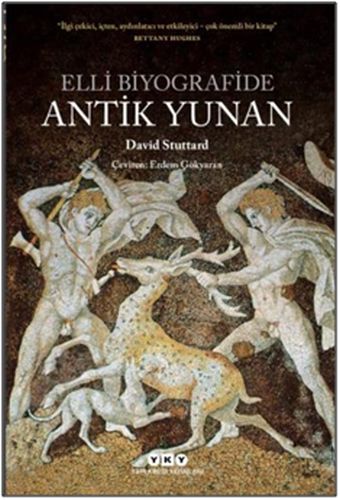 Elli Biyografide Antik Yunan %18 indirimli David Stuttard