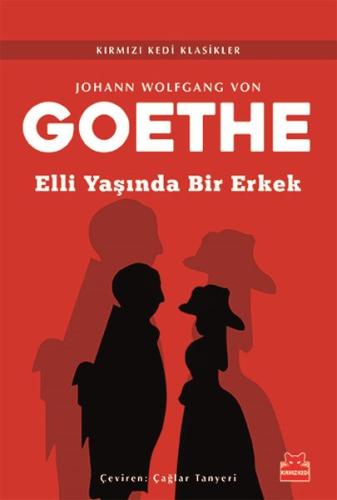 Elli Yaşında Bir Erkek Johann Wolfgang von Goethe