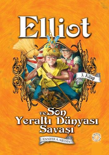 Elliot ve Son Yeraltı Dünyası Savaşı 3. Kitap %10 indirimli Jennifer A