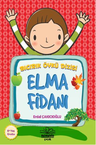 Elma Fidanı / Bıcırık Öykü Dizisi %10 indirimli Erdal Çakıcıoğlu