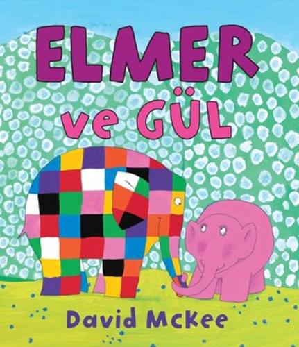 Elmer ve Gül %20 indirimli David McKee