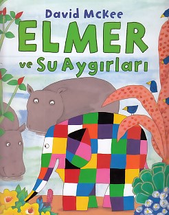 Elmer ve Su Aygırları %20 indirimli David McKee