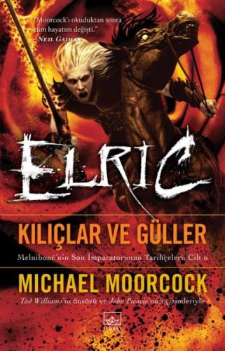 Elric Kılıçlar ve Güller %12 indirimli Michael Moorcock