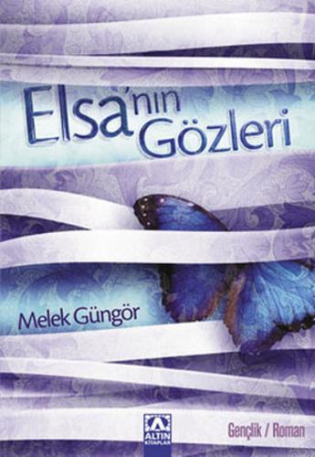 Elsa'nın Gözleri %10 indirimli Melek Güngör