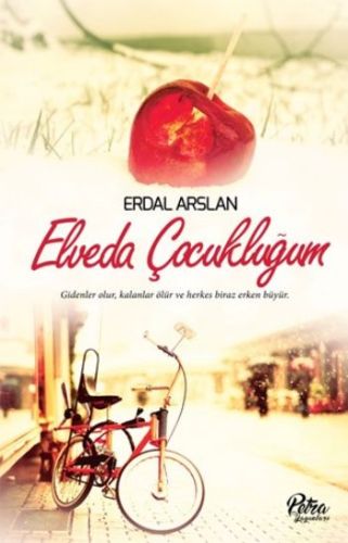 Elveda Çocukluğum Erdal Arslan