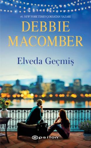 Elveda Geçmiş %10 indirimli Debbie Macomber