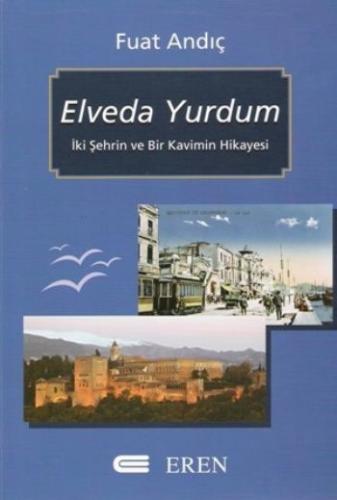 Elveda Yurdum Fuat Andıç