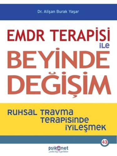 EMDR Terapisi ile Beyinde Değişim %10 indirimli Alişan Burak Yaşar