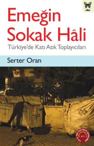 Emeğin Sokak Hali - Türkiye'de Katı Atık Toplayıcıları %10 indirimli S