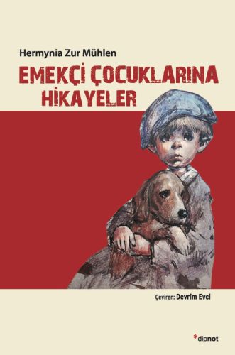 Emekçi Çocuklarına Hikayeler %10 indirimli Hermynia Zur Mühlen