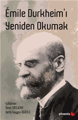 Emile Durkheim’ı Yeniden Okumak Kolektif