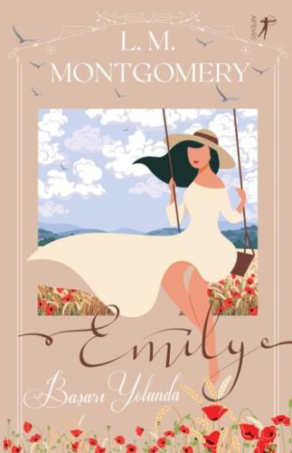 Emily Başarı Yolunda (Ciltli) %10 indirimli Lucy Maud Montgomery