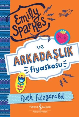 Emily Sparkes ve Arkadaşlık Fiyaskosu %31 indirimli Ruth Fitzgerald